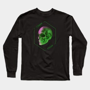 Carpe Diem Seize the Day- Green Skull Design Long Sleeve T-Shirt